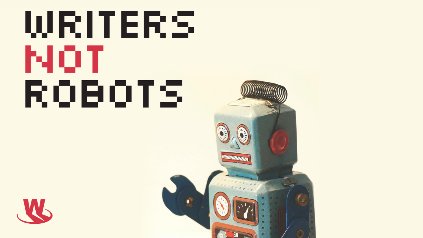 Writers not robots