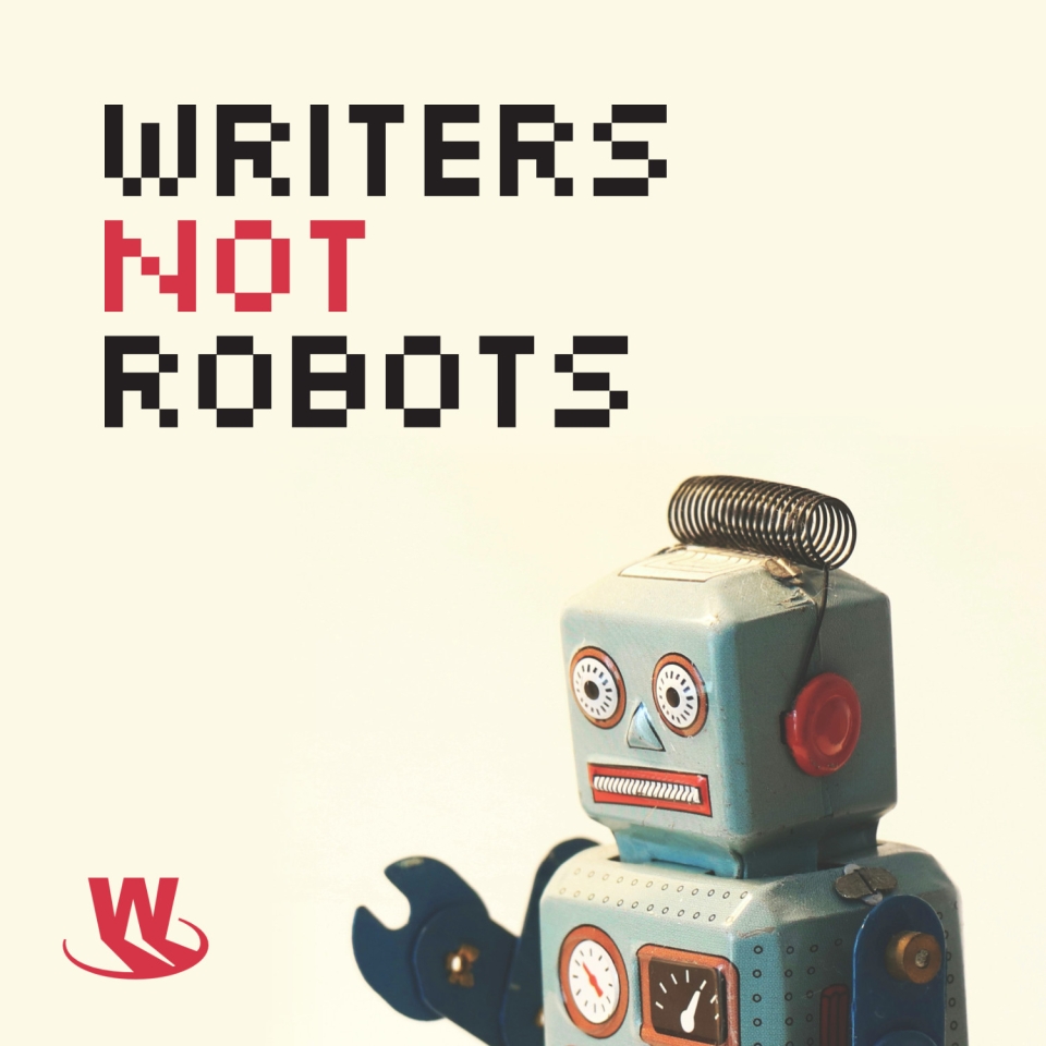 writers not robots